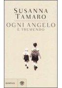 OGNI ANGELO è TREMENDO OGNI ANGELO è TREMENDO