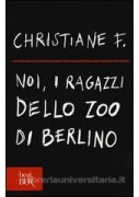 NOI, I RAGAZZI DELLO ZOO DI BERLINO NOI, I RAGAZZI DELLO ZOO DI BERLINO